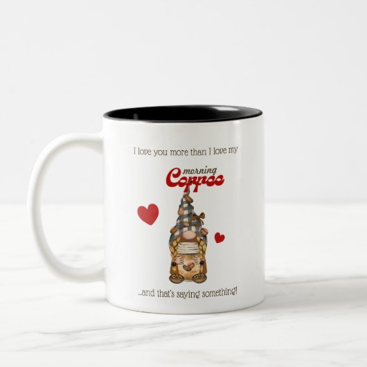Spaß Coffee Zitat Niedlich Gnome Funny Valentinsta Zweifarbige Tasse (Links)