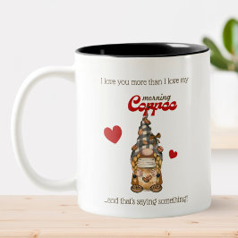 Spaß Coffee Zitat Niedlich Gnome Funny Valentinsta Zweifarbige Tasse