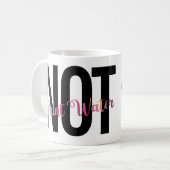 Spaß der Künstlerin, Kaffee nicht paint Water Funn Kaffeetasse (Vorderseite Links)