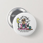 Spaß der Nebenwirkungen Button (Vorne & Hinten)