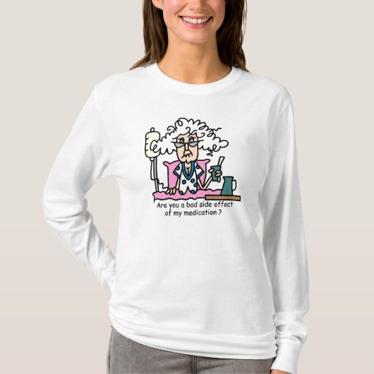 Spaß der Nebenwirkungen T-Shirt (Vorderseite)