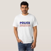 Spaß der Polizei - Blissful Denial T-Shirt (Vorne ganz)