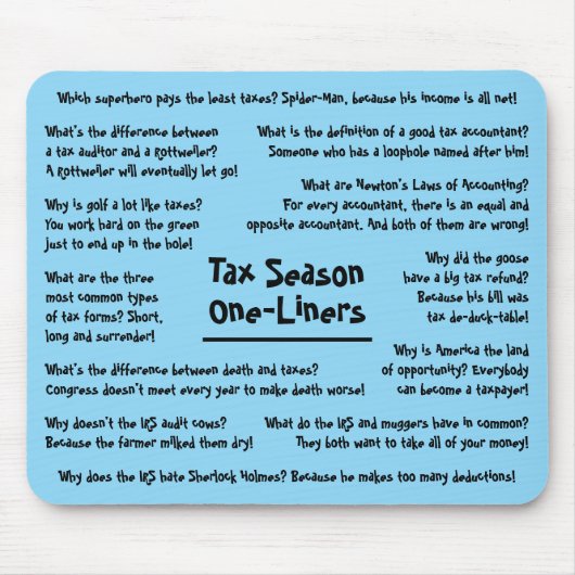 Spaß der Steuersaison Jokes Funny Accountant Mouse Mousepad (Vorne)