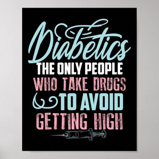 Spaß Diabetes Bewusstsein Geschenk Niedliche Diabe Poster (Vorne)