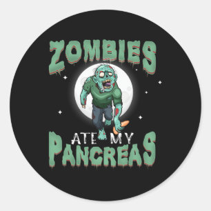 Spaß Diabetes Bewusstsein Zombies Ate My Pankreas  Runder Aufkleber