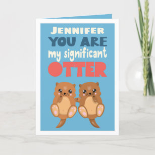 Spaß Du bist mein bedeutender Otter romantischer W Feiertagskarte