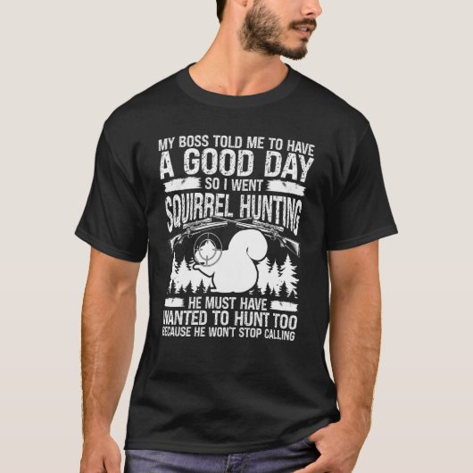 Spaß Eichhörnchen Jagd Essentials Eichhörnchenjäge T-Shirt (Vorderseite)