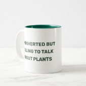 Spaß eingeführt, aber bereit, über Pflanze zu spre Zweifarbige Tasse (Vorderseite Links)