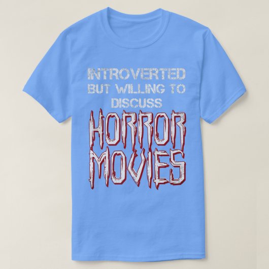 Spaß eingeführt, aber willens, Horror Movi zu disk T-Shirt (Design vorne)