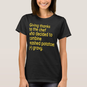 Spaß Erntedank ich bin dankbar für Kartoffelbrei T-Shirt
