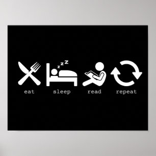 Spaß essen Schlaf lesen Wiederholung Poster