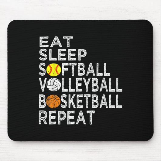 Spaß essen Sleep Softbyll Volleybyll Bysketbyll Bo Mousepad (Vorne)