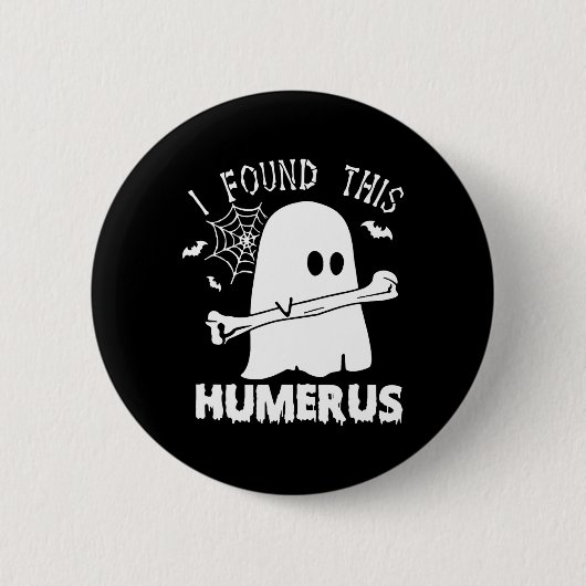 Spaß fand ich diesen Humerus Boo Ghost Halloween C Button (Vorderseite)