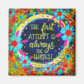 Spaß farbenfroh erster Versuch Zitat Floral Inspir Magnet (Vorne)