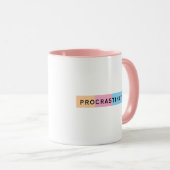 Spaß, farbenfroher Aufschieber reagiert Typografie Tasse (VorderseiteRechts)