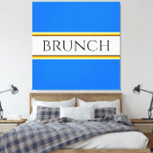 Spaß Festive Bright Blue White BRUNCH Textstreifen Leinwanddruck (Insitu (Schlafzimmer))