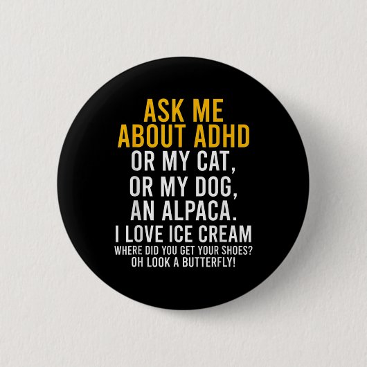 Spaß Fragte mich über Adhd Autismus Mental Health Button (Vorderseite)