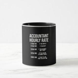 Spaß "Funny Accountant Stundensatz Accounting CPA" Tasse