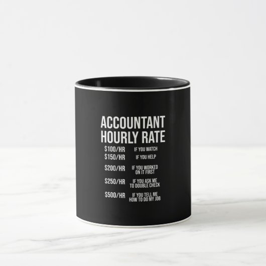 Spaß "Funny Accountant Stundensatz Accounting CPA" Tasse (Zentrum)