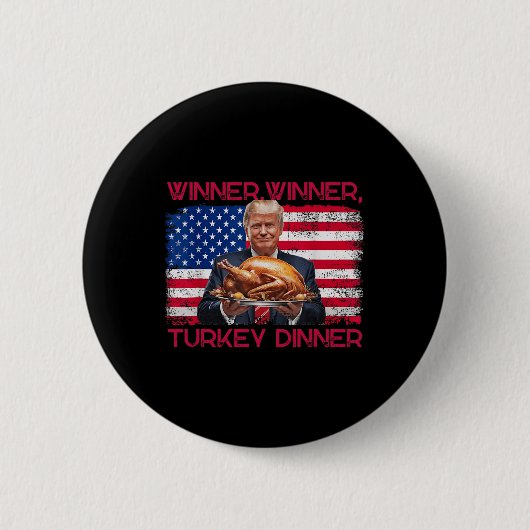Spaß Funny Trump Gewinner Türkei Abendessen als Button (Vorderseite)