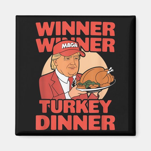 Spaß Funny Trump Gewinner Türkei Abendessen als Magnet (Vorne)