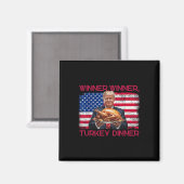 Spaß Funny Trump Gewinner Türkei Abendessen als Magnet (Vorderseite/Rückseite)