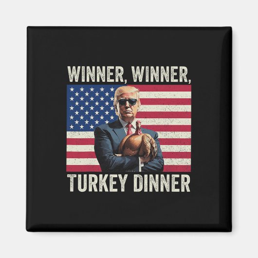 Spaß Funny Trump Gewinner Türkei Abendessen als Magnet (Vorne)