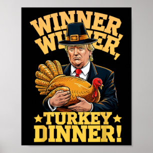 Spaß Funny Trump Gewinner Türkei Abendessen als Poster