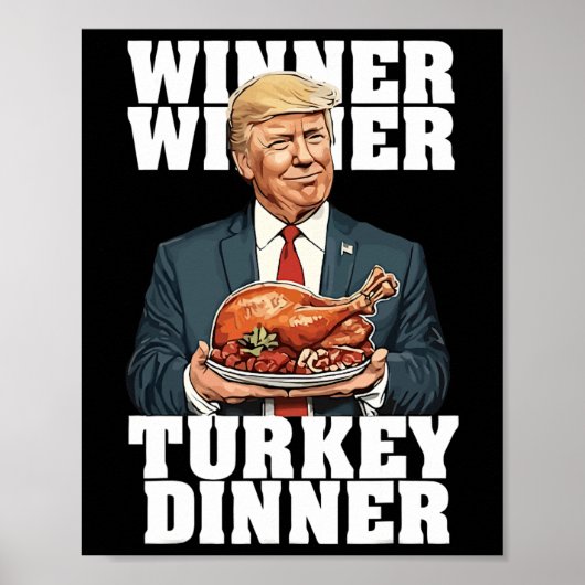 Spaß Funny Trump Gewinner Türkei Abendessen als Poster (Vorne)