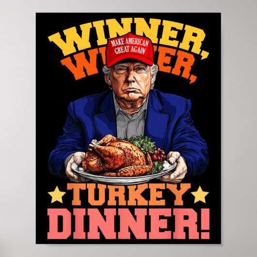 Spaß Funny Trump Gewinner Türkei Abendessen als Poster (Vorne)