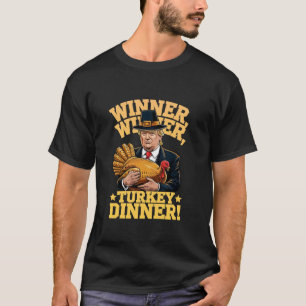 Spaß Funny Trump Gewinner Türkei Abendessen als T-Shirt