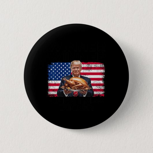 Spaß Funny Trump Gewinner Weihnachtsessen Gewinner Button (Vorderseite)