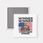 Spaß Funny Trump Gewinner Weihnachtsessen Gewinner Magnet (Vorderseite/Rückseite)