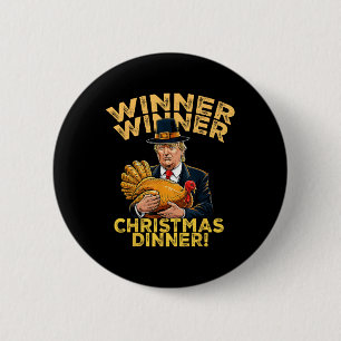 Spaß Funny Trump Gewinner Weihnachtsessen X Button