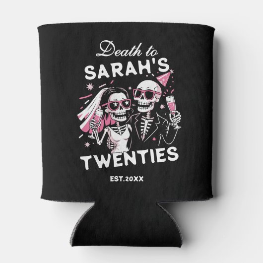 Spaß für den eigenen Tod zu Ihrer zwanzigjährigen  Dosenkühler (Rückseite)