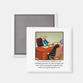 Spaß für Rentenzahlungen Magnet (Vorderseite/Rückseite)