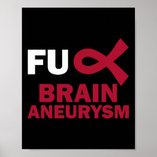 Spaß Gehirn Aneurysm Sensibilisierung Überlebende  Poster