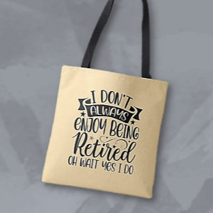 Spaß Geschenk! Retiree Laughs Tasche