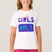 Spaß "Girls Only" Girls Basic T - Shirt (Vorderseite)