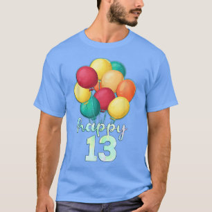 Spaß glücklich 13 Jahre alte farbenfrohe Balloons  T-Shirt