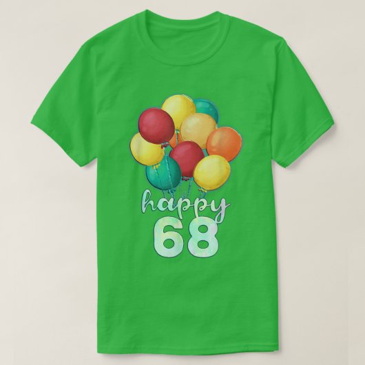 Spaß glücklich 68 Jahre alte farbenfrohe Balloons T-Shirt (Design vorne)