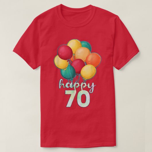 Spaß glücklich 70 Jahre alte farbenfrohe Balloons T-Shirt (Design vorne)