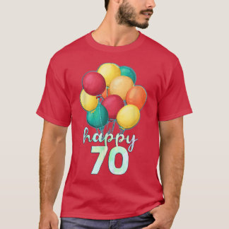 Spaß glücklich 70 Jahre alte farbenfrohe Balloons  T-Shirt
