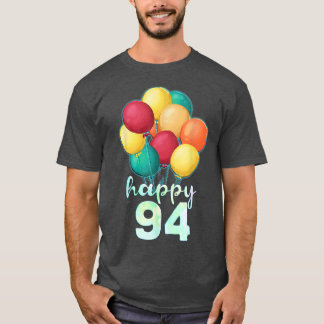 Spaß glücklich 94 Jahre Alte farbenfrohe Balloons  T-Shirt