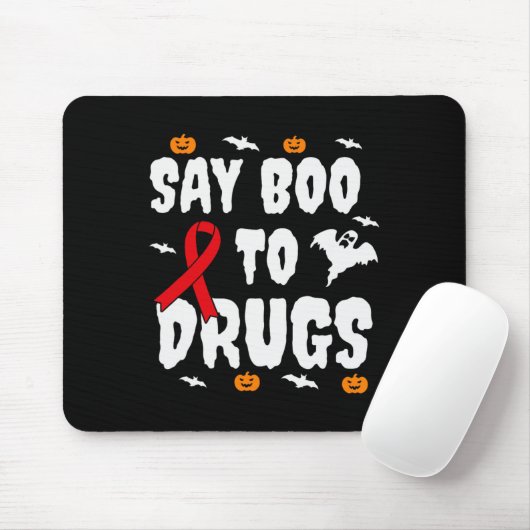 Spaß Halloween Geschenk Say Boo an Drogen Bewussts Mousepad (Mit Mouse)