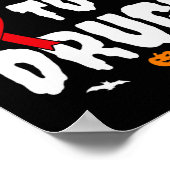 Spaß Halloween Geschenk Say Boo an Drogen Bewussts Poster (Ecke)