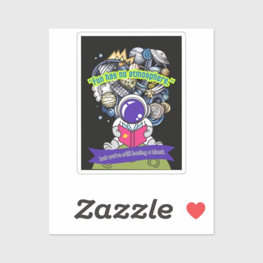 Spaß hat keine Admosphäre Aufkleber (Blatt)