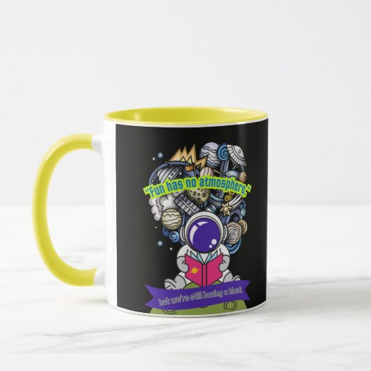 Spaß hat keine Admosphäre Tasse (Links)