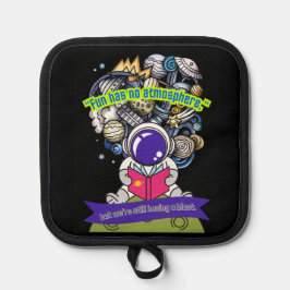 Spaß hat keine Admosphäre Topflappen