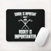 Spaß Hockey ist wichtig für Jungs und Männer Mousepad (Mit Mouse)